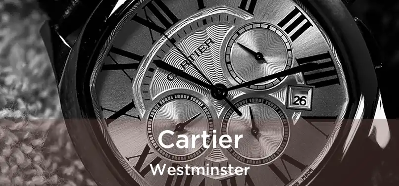 Cartier Westminster